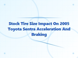 Original Tire Size Impact on Acceleration and Braking